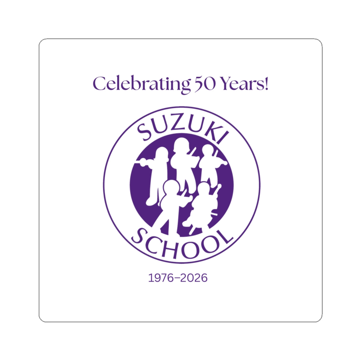 Copy of Suzuki School 50th Anniversary Kiss-Cut Sticker Set — Celebrating 50 Years (UNI)