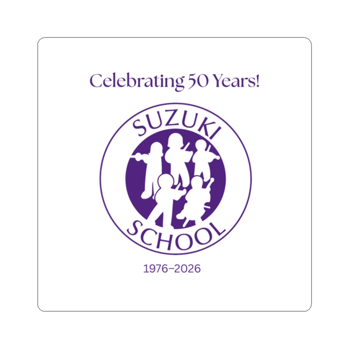 Copy of Suzuki School 50th Anniversary Kiss-Cut Sticker Set — Celebrating 50 Years (UNI)
